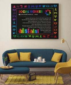 Alternative view of Social Worker Definition a Person Who Has Seen Heard And Written A Goal Framed Canvas - Unframed Poster