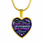 The Moment Your Heart Stopped Mine Changed Forever in Loving Memory Gift Heart Pendant Necklace - Heart Luxury Necklace (Gold Plated)