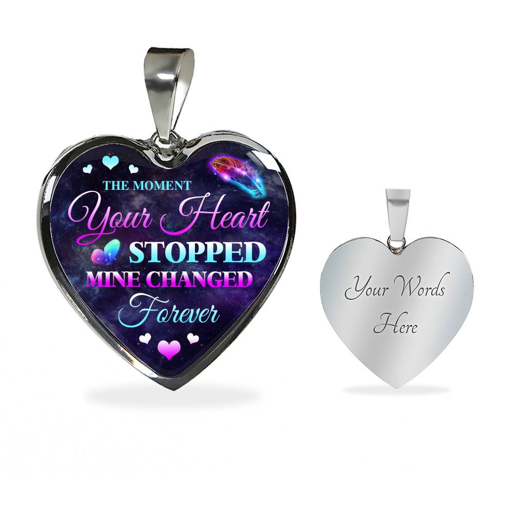 The Moment Your Heart Stopped Mine Changed Forever in Loving Memory Gift Heart Pendant Necklace - Heart Luxury Necklace (Silver)