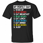 My Perfect Day Eat Sleep, Black, Unisex T-Shirt My Perfect Day Eat Sleep, Black, Unisex T-Shirt