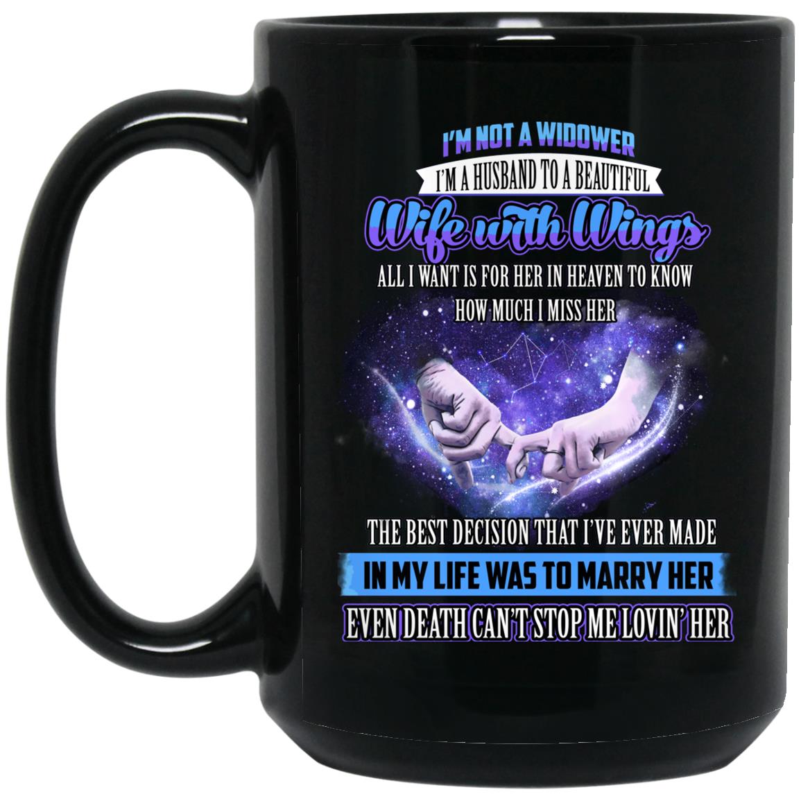I'm Not a Widower, Black, 15 oz. Black Mug