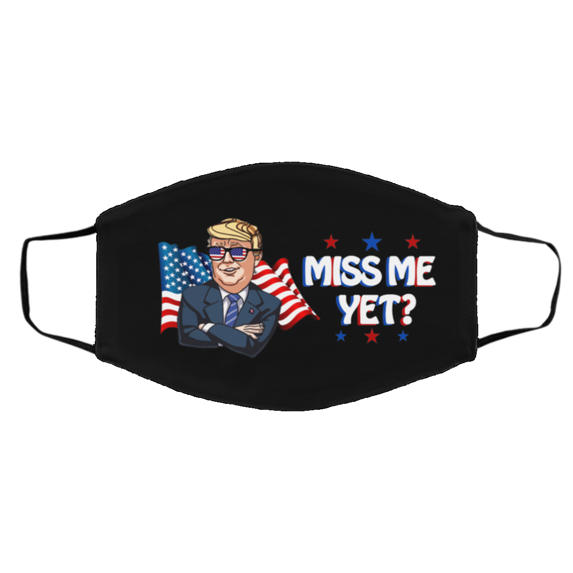 Trump 2024 Miss Me Yet He'll Be Back - Anti Biden Washable Reusable Custom Printed Cloth Face Mask Cover, Black, Cloth Face Cover – Medium/Large