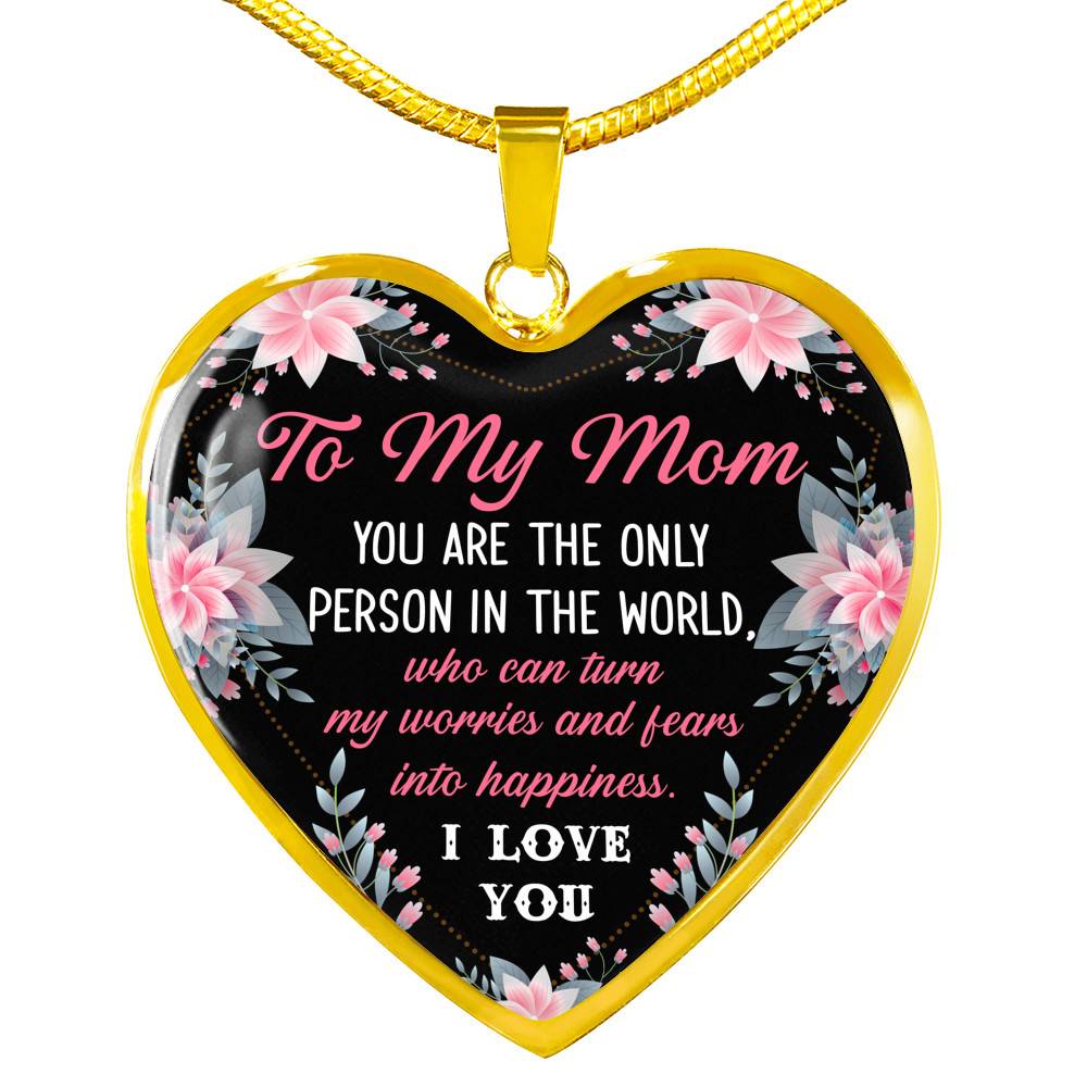 Mothers Day Necklace Gift To My Mom You Are The Only Person Heart Pendant Necklace Cubebik