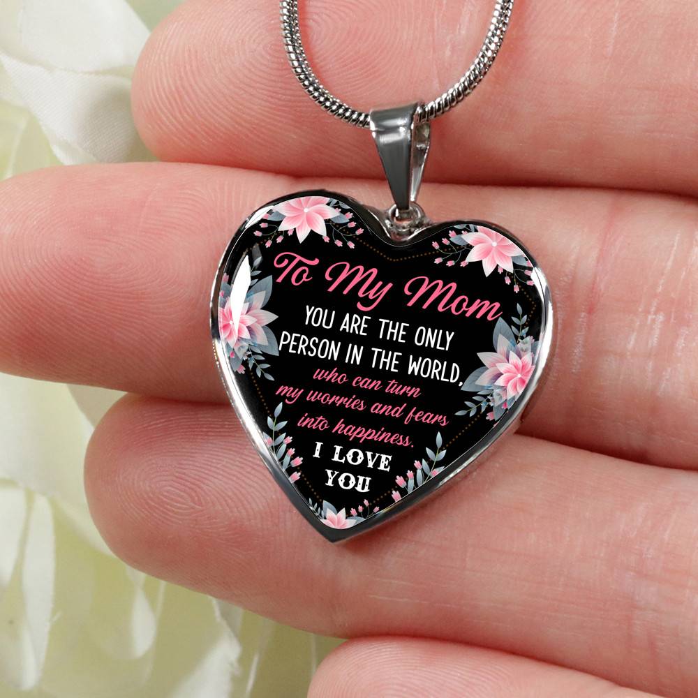 To My Mom You Are the Only Person in The World Mothers Day Gift Heart Pendant Necklace - Heart Luxury Necklace (Silver)