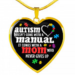 Autism Doesn't Come With A Manual Mom Heart Pendant Necklace - Heart Luxury Necklace (Gold Plated) Autism Doesn't Come With A Manual Mom Heart Pendant Necklace - Heart Luxury Necklace (Gold Plated)