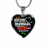 Autism Doesn't Come With A Manual Mom Heart Pendant Necklace - Heart Luxury Necklace (Silver) Autism Doesn't Come With A Manual Mom Heart Pendant Necklace - Heart Luxury Necklace (Silver)