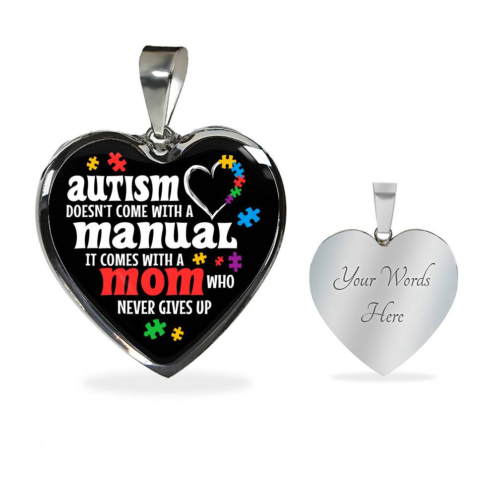 Autism Doesn't Come With A Manual Mom Heart Pendant Necklace - Heart Luxury Necklace (Silver) Autism Doesn't Come With A Manual Mom Heart Pendant Necklace - Heart Luxury Necklace (Silver)