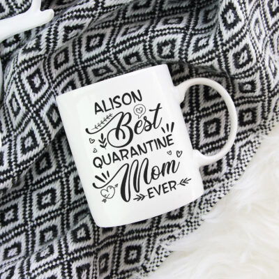 Alternative view of Personalized Best Quarantine Mom Ever Daughter to Mum Ceramic Coffee Mug - Beer Stein - Water Bottle