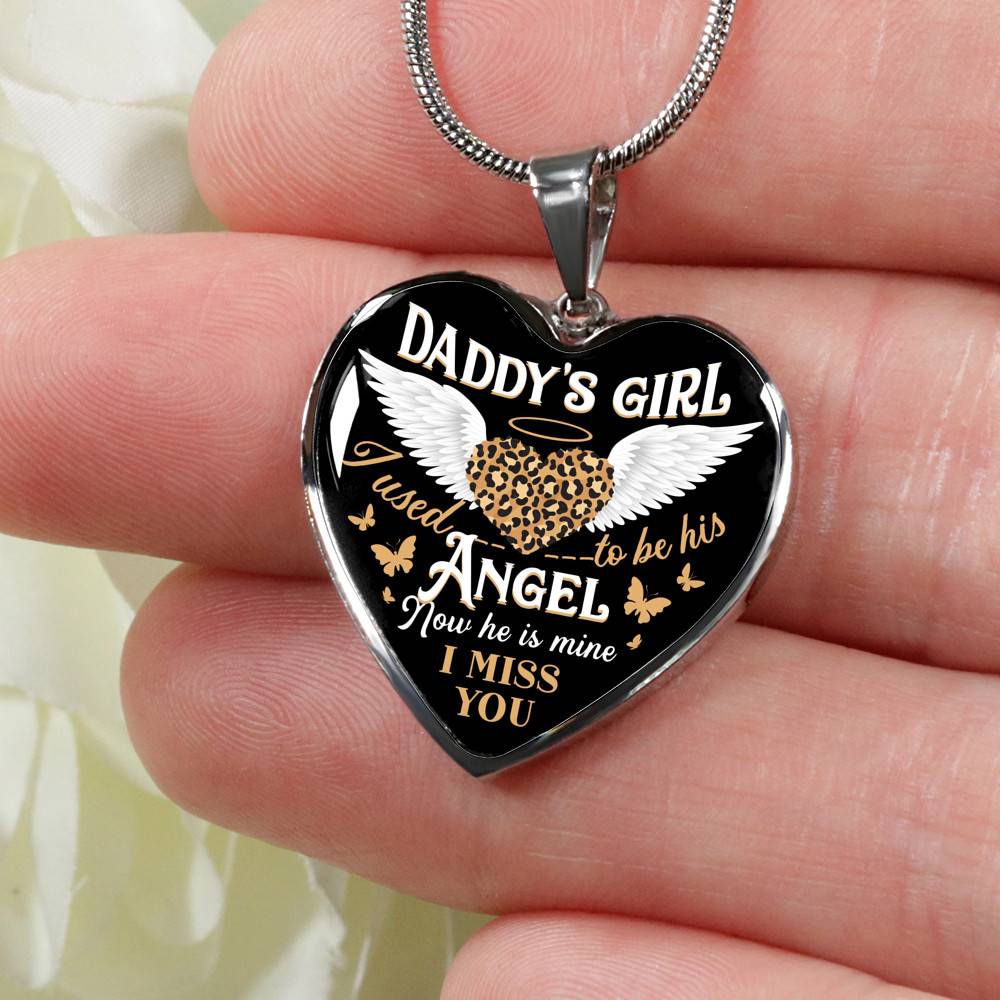 Daddy's Girl I Used To Be His Angel Now He Is Mine I Miss You Heart Pendant Necklace - Heart Luxury Necklace (Silver)