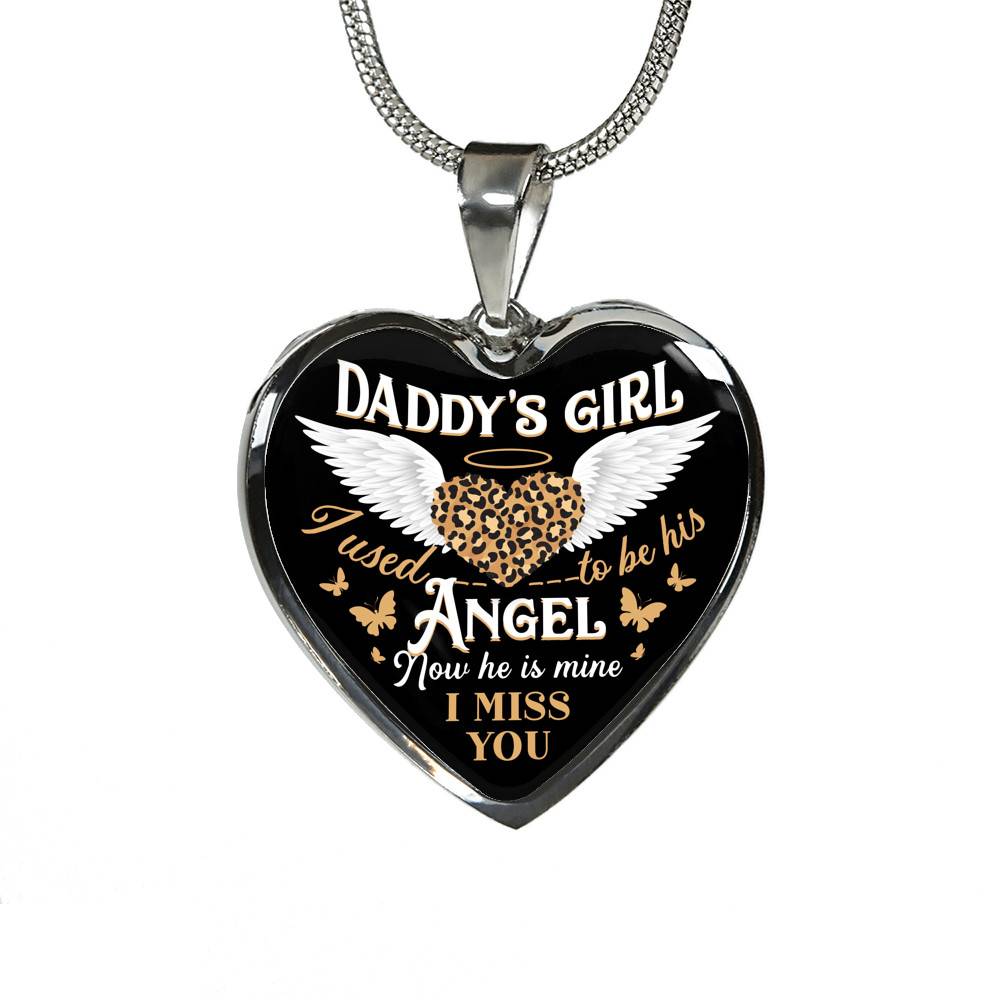Daddy's Girl I Used To Be His Angel Now He Is Mine I Miss You Heart Pendant Necklace - Heart Luxury Necklace (Silver)