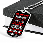 To My Son from Mom Never Forget That I Love You Learn from Everything You Can Be The Great Man Dog Tag - Dog Tag (Silver)