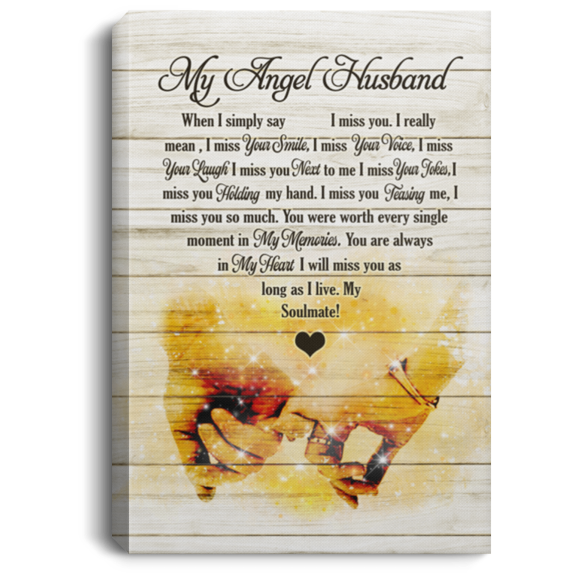 My Angel Husband When I Simply Say I Miss You Gallery Wrapped Framed Canvas Prints - Unframed Poster, White, 0.75'' Framed Canvas