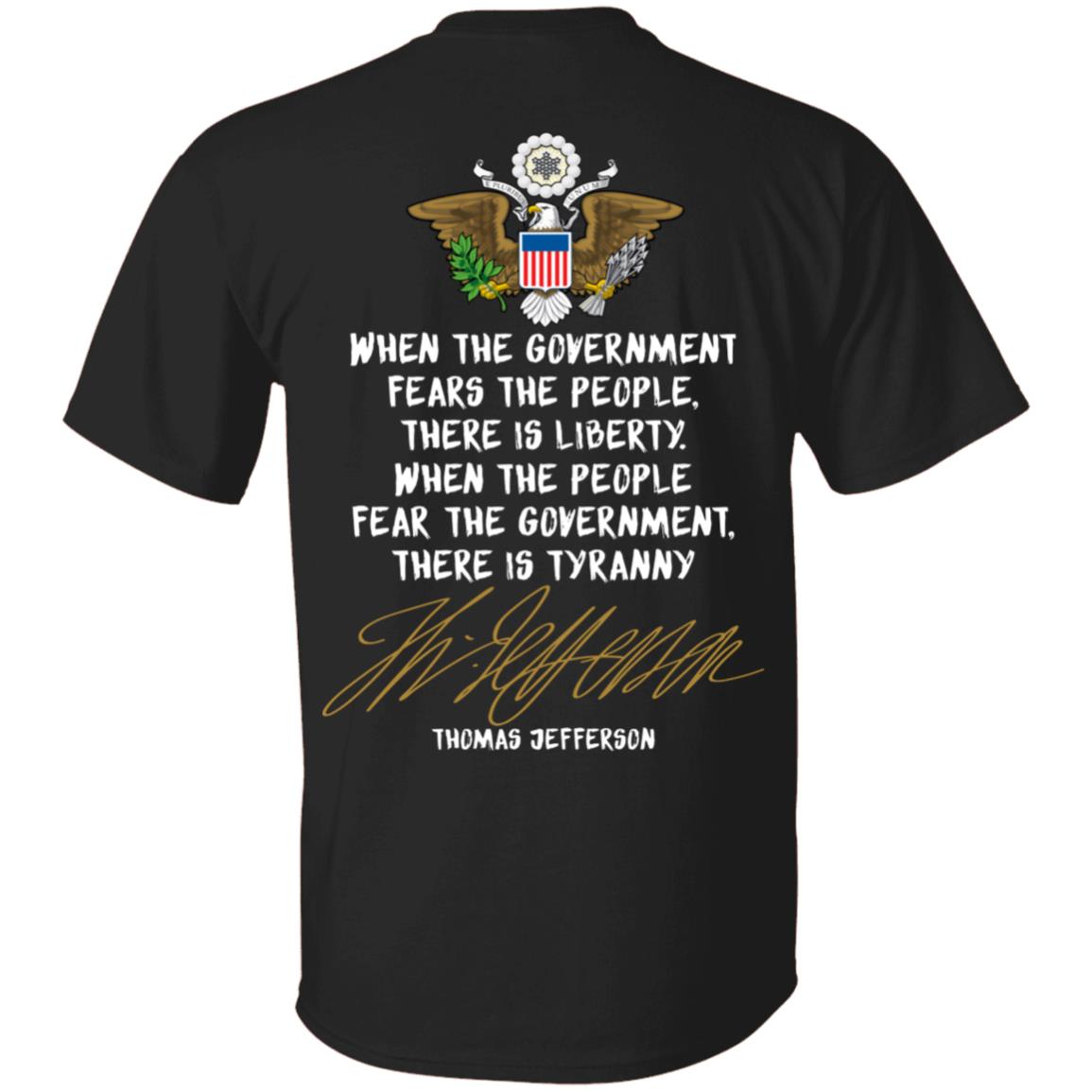 Thomas Jefferson Liberty Tyranny 2nd Second Amendment Rights Patriotic American Print On Back Only T-shirt, Black, Unisex T-Shirt Thomas Jefferson Liberty Tyranny 2nd Second Amendment Rights Patriotic American Print On Back Only T-shirt, Black, Unisex T-Shirt