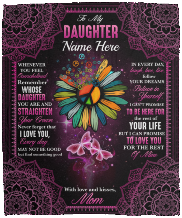 Personalized to My Daughter Whenever You Feel Overwhelmed - Gift from Mom Fleece Blanket - Mink Sherpa Blanket, White, Cozy Plush Fleece Blanket - 50x60