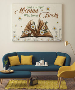 Alternative view of Just a Simple Woman Who Loves Books - Gifts for Bookworms Wrapped Framed Canvas Prints - Unframed Poster