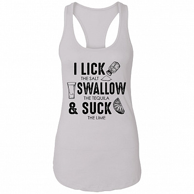 Cinco De Mayo I Lick The Salt Swallow The Tequila Suck The Lime Bright Tank Top Tee - Ladies Racerback Tank, White, Ladies Racerback Tank
