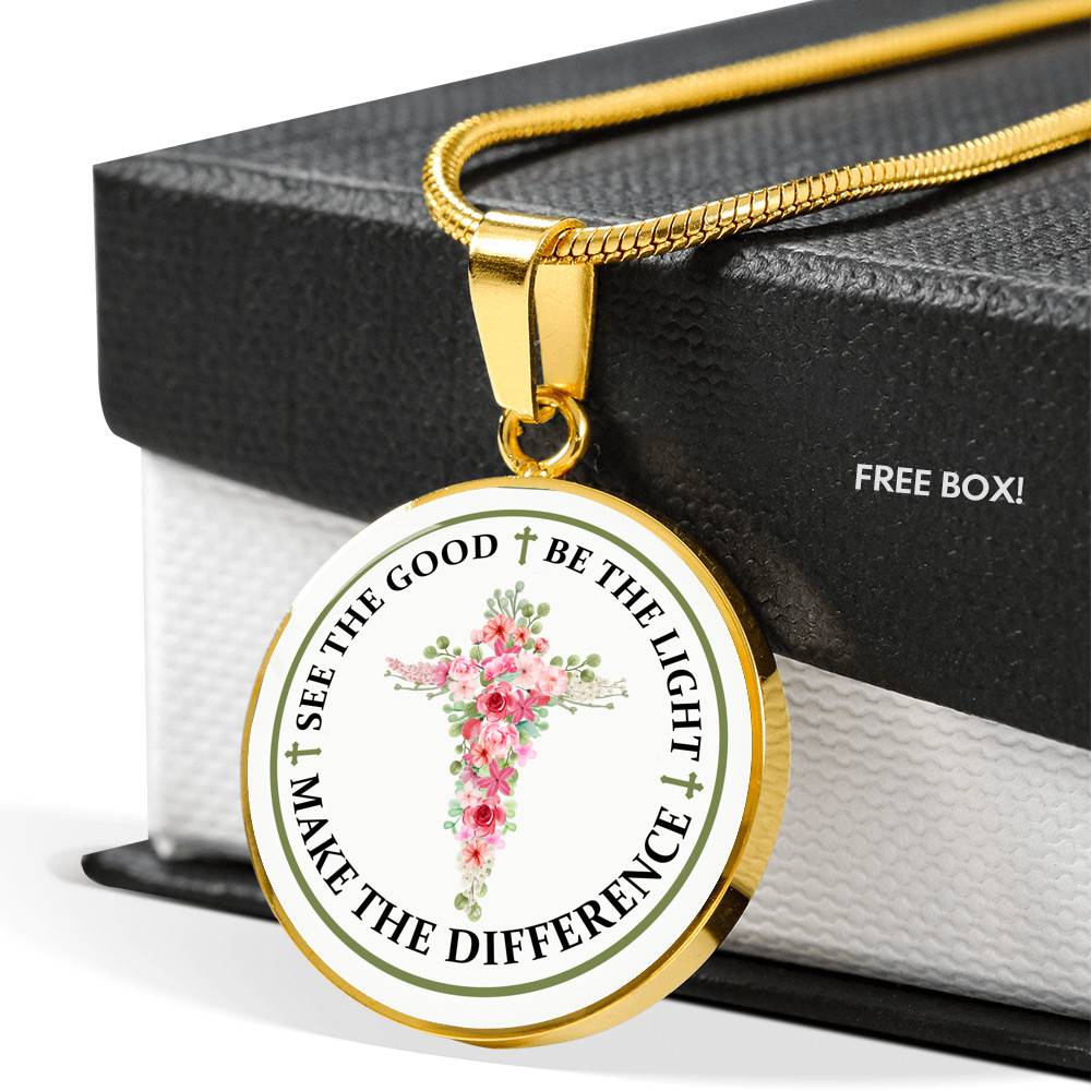 See The Good Be The Light Make The Difference Circle Pendant Necklace - Circle Luxury Necklace (Gold Plated)