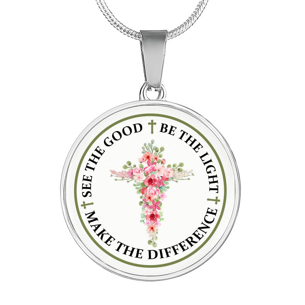 See The Good Be The Light Make The Difference Circle Pendant Necklace - Circle Luxury Necklace (Silver)