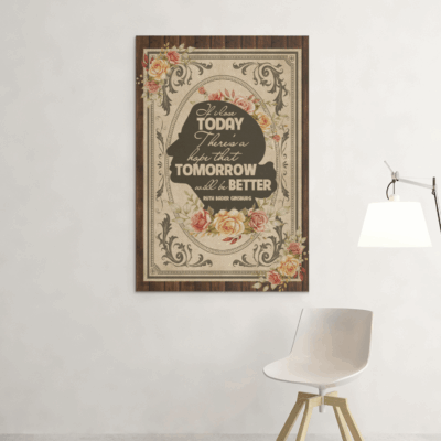 Alternative view of Ruth Bader Ginsburg Tomorrow Will Be Better - Feminist Women History Month Framed Canvas - Unframed Poster