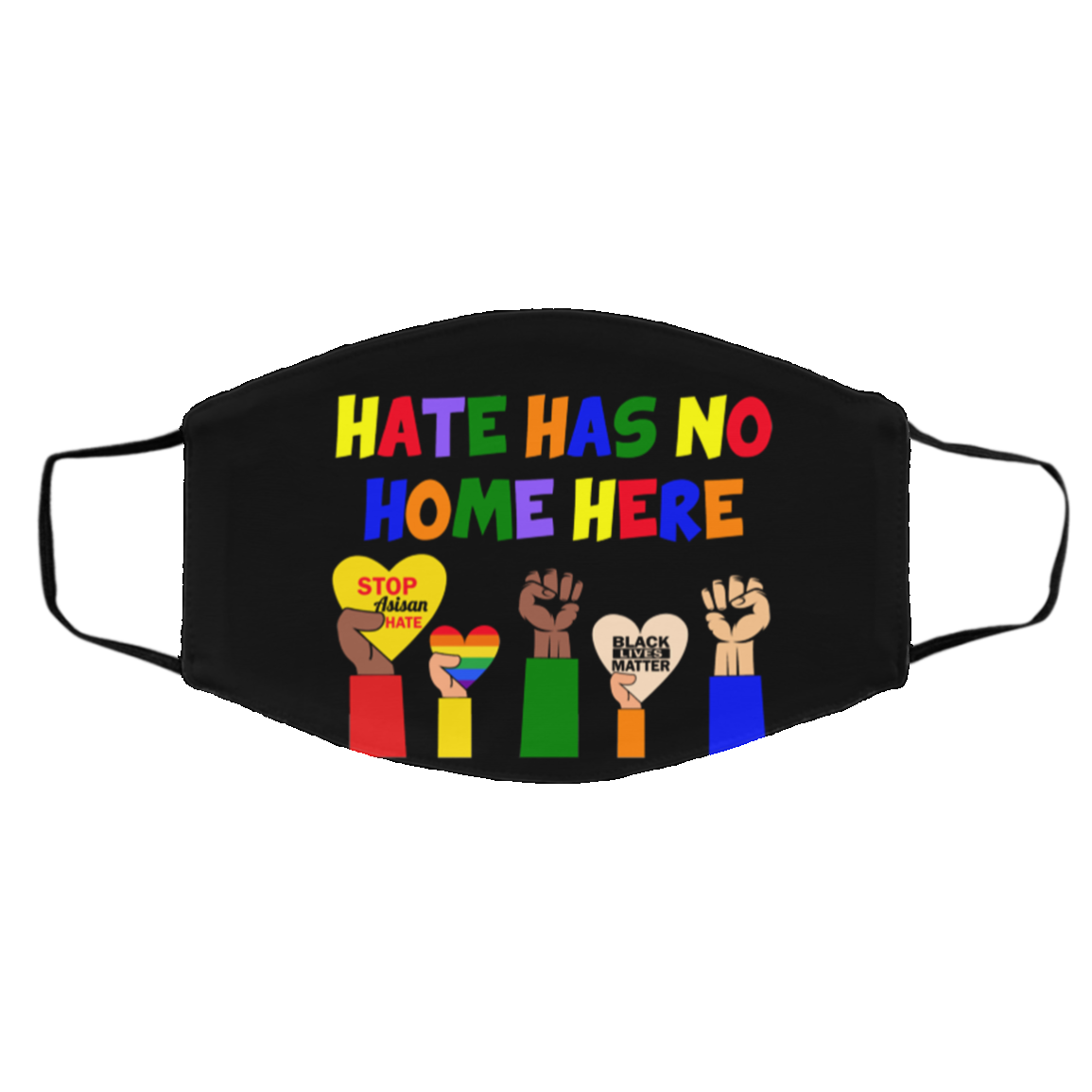 Hate Has No Home Here BLM Stop Asian Hate LGBT Equality Washable Reusable Custom Printed Cloth Face Mask Cover, Black, Cloth Face Cover – Medium/Large