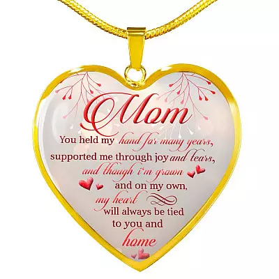 Mom You Held My Hand For Many Years Supported Me Through Joy And Tears Heart Pendant Necklace - Heart Luxury Necklace (Gold Plated)