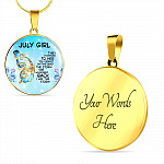 July Girl They Whispered To Her You Cannot Withstand The Storm Circle Pendant Necklace - Circle Luxury Necklace (Gold Plated)
