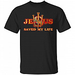 Jesus Saved My Life Cross Crucifix Christian Religion Faith God Shirt, Black, Unisex T-Shirt