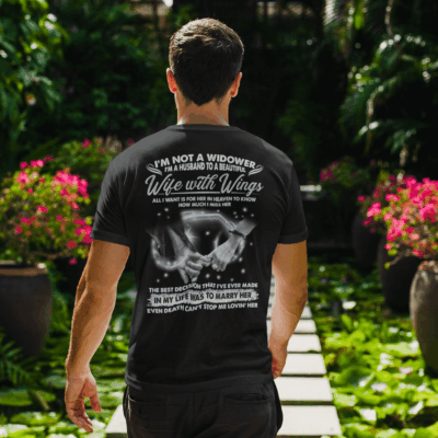 Alternative view of I'm Not A Widower I'm A Husband To A Beautiful Wife With Wings Wife In Heaven Print On Back Only T-shirt