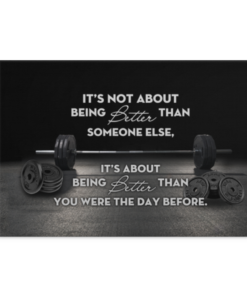 Weightlifting It's Not About Being Better Than Someone Else Wrapped Framed Canvas Prints - Unframed Poster, White, 0.75'' Framed Canvas