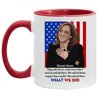 Kamala Harris Madame Vice President - Tell Them What We Did Women History Month Accent Mug, White/Red, 11 oz. Accent Mug