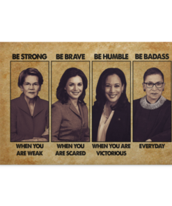 Femenism Canvas Be Strong when You Are Weak Be Brave when You Are Scared Framed Canvas - Unframed Poster, White, 0.75'' Framed Canvas