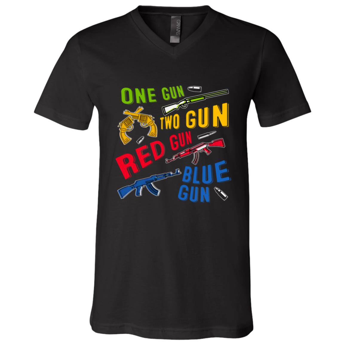 One Gun Two Gun Red Gun Blue Gun T-shirt - V-neck Tee - Gun Rights Shirt - 2nd Amendment Shirt, Black, V-Neck T-Shirt One Gun Two Gun Red Gun Blue Gun T-shirt - V-neck Tee - Gun Rights Shirt - 2nd Amendment Shirt, Black, V-Neck T-Shirt