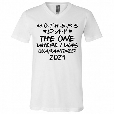 Mother's Day 2021 Bright, White, V-Neck T-Shirt