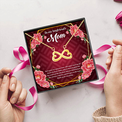 To My Boyfriend's Mom You've Given Me A Gracious Man Thank You For Everything Infinity Heart Pendant Necklace