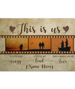Personalized Fishing Couple This Is Us A Little Bit Crazy A Little Bit Loud Framed Canvas Prints - Unframed Poster, White, 0.75'' Framed Canvas