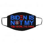 Biden Is Not My, Black, Cloth Face Cover – Medium/Large