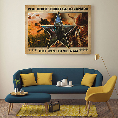 Alternative view of Vietnam Veteran Real Heroes Didn't Go To Canada They Went To Vietnam Framed Canvas Prints - Unframed Poster