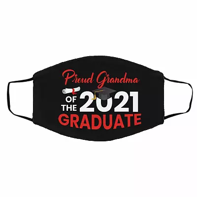 Proud Grandma Of The 2021 Gr, Black, Cloth Face Cover – Medium/Large