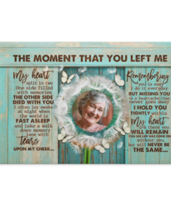Personalized Photo The Moment That You Left Me My Heart Split In Two Memorial Canvas Prints - Unframed Poster, White, 0.75'' Framed Canvas