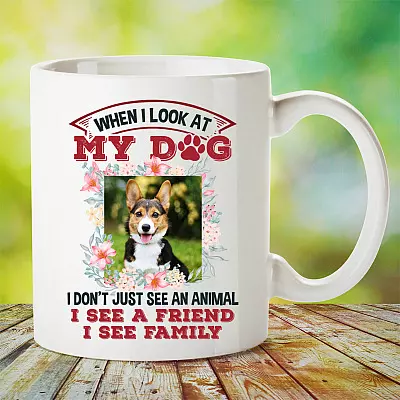 Alternative view of Personalized Photo When I Look At My Dog I See A Friend I See Family Ceramic Coffee Mug - Beer Stein - Water Bottle