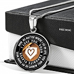 Mom No Matter Where I Go Where I Go In Life You Will Always Be My Home Base Baseball Mom Circle Pendant Necklace - Circle Luxury Necklace (Silver)