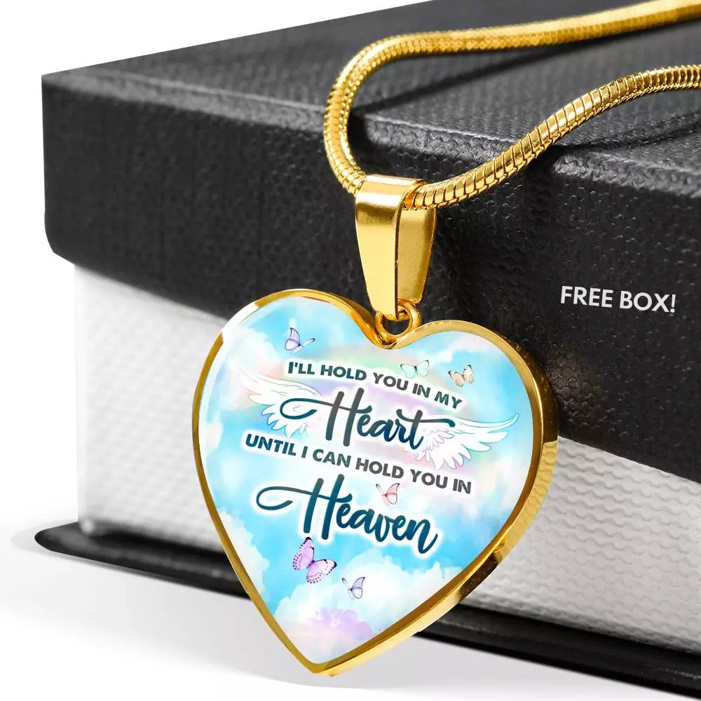 I'll Hold You In My Heart Until I Can Hold You In Heaven Heart Pendant Necklace - Heart Luxury Necklace (Gold Plated) I'll Hold You In My Heart Until I Can Hold You In Heaven Heart Pendant Necklace - Heart Luxury Necklace (Gold Plated)