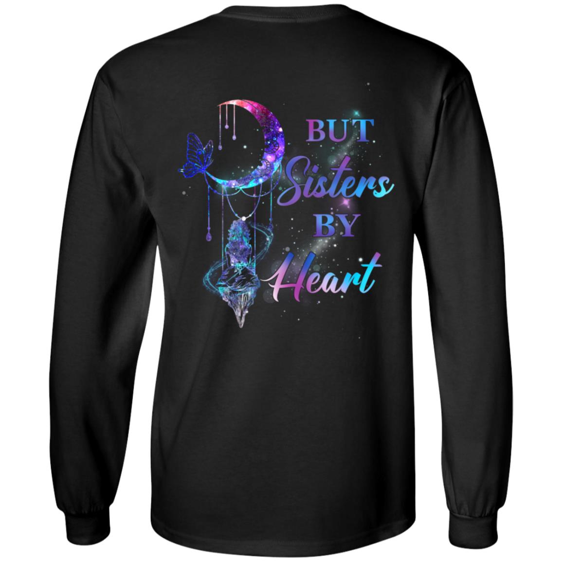 To My Badass Bestie But Sister By Heart Being My Unbiological Soul Sister Printed On Back Hoodie Sweatshirt, Black, Long Sleeve