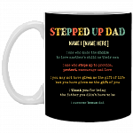 Personalized Stepped Up Dad One Who Made the Choice Father's Day Mug - Beer Stein - Water Bottle - Color Changing Mug, Black, 11 oz. White Mug