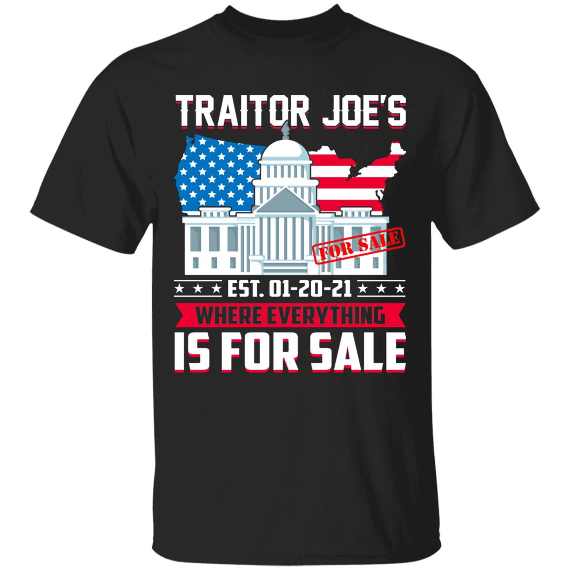 Traitor Joe's Where Everything Is For Sale T-Shirt, Black, Unisex T-Shirt