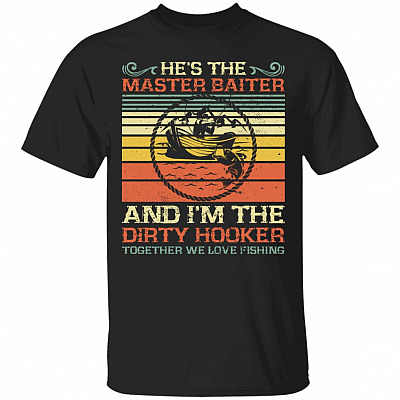 He's The Master Baiter And I'm Shirt, Black, Unisex T-Shirt