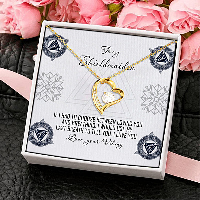 To My Shieldmaiden I Would Use Last Breath To Tell I Love You Forever Love Pendant Necklace