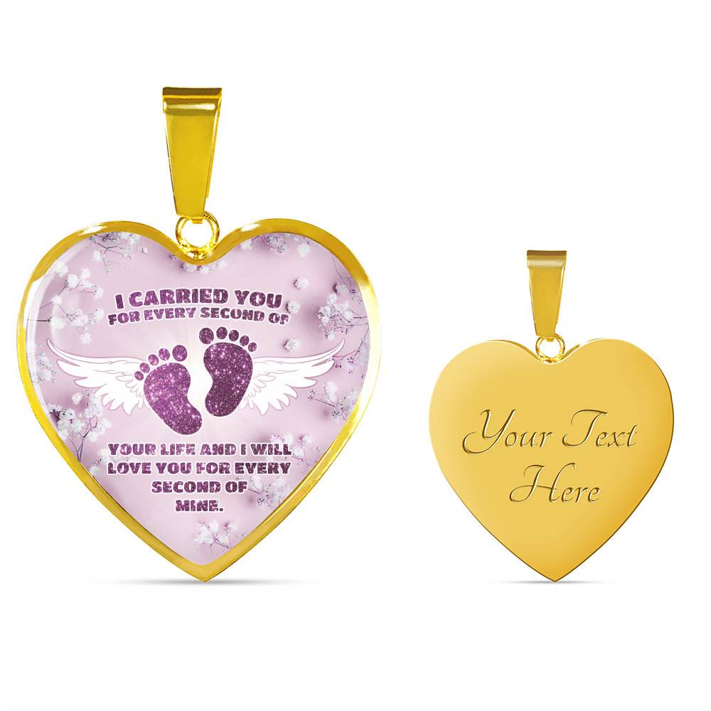 I Carried You For Every Second Of Your Life Heart Pendant Necklace - Heart Luxury Necklace (Gold Plated)