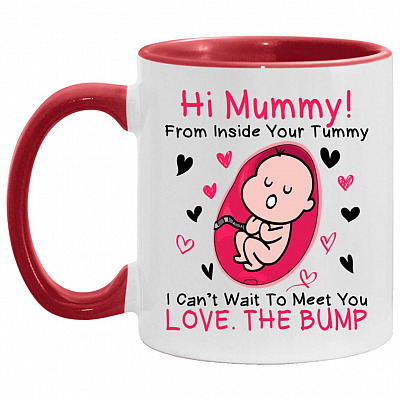 Hi Mummy From Inside Your TummyGifts, White/Red, 11 oz. Accent Mug