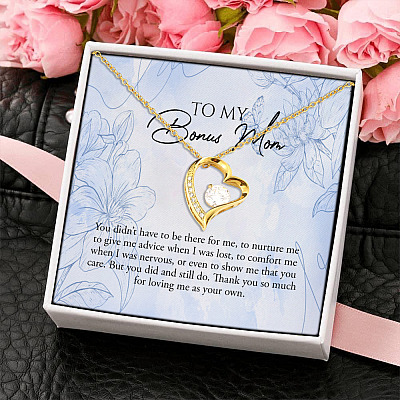 To My Bonus Mom You Didn't Have To Be There For Me Thank You For Loving Me As Your Own Forever Love Pendant Necklace